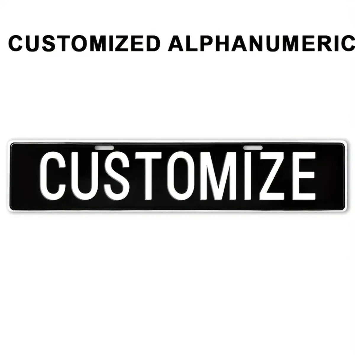 Black metal license plate with the word CUSTOMIZE engraved on it.