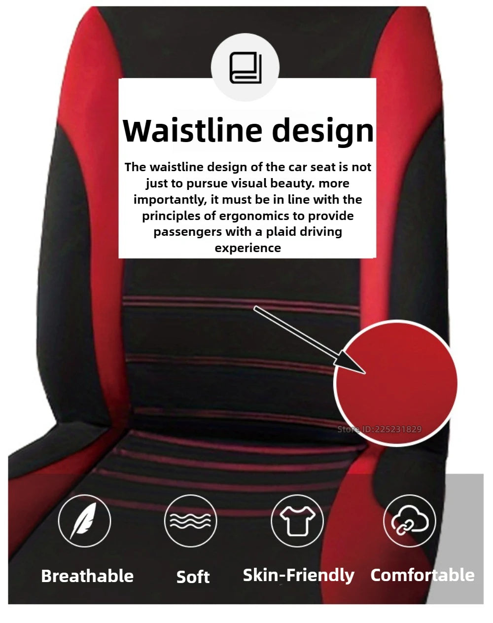 Interior view of a car seat showing the waistline design features and comfort elements like breathable, soft, skin-friendly, 