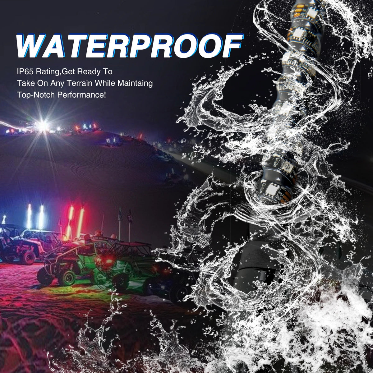 A waterproof IP65 rated LED whip light is shown spraying water in an off-road environment.