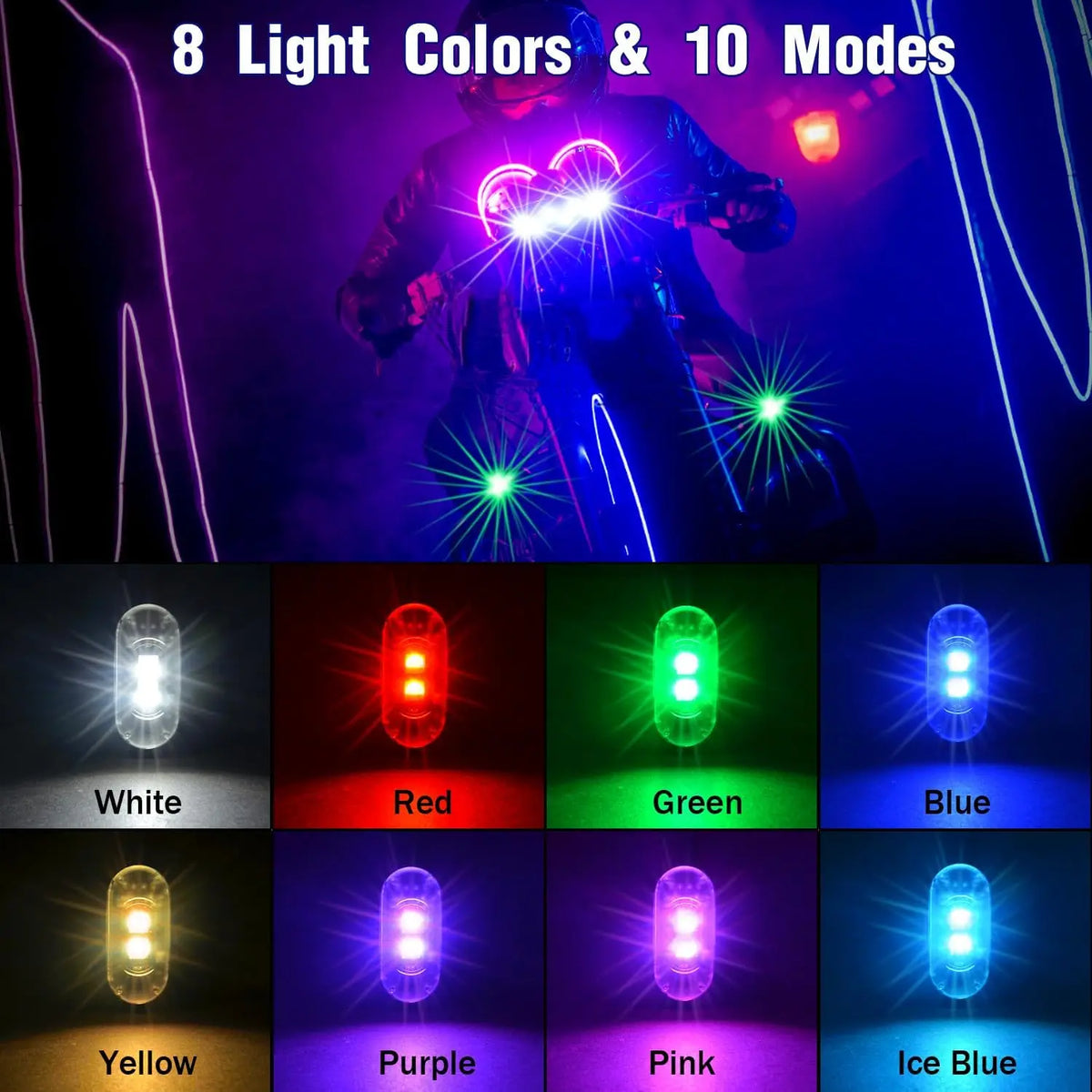 A display of eight light colors and ten modes, including white, red, green, blue, yellow, purple, pink, and ice blue LED ligh