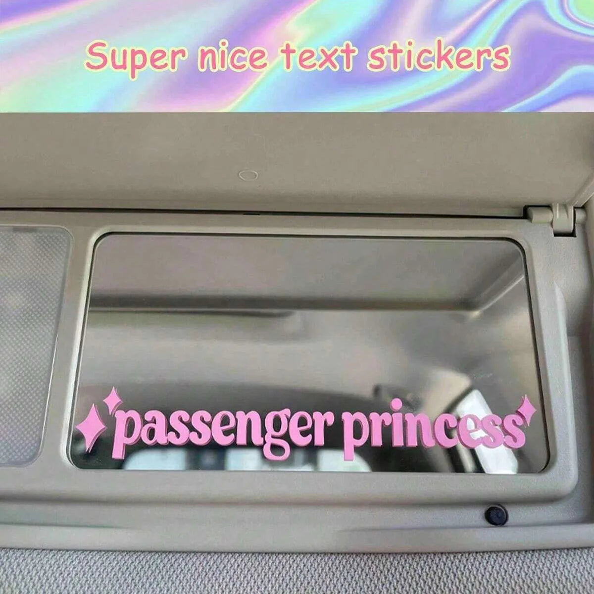 A close-up of a car interior showing a pink text sticker that reads passenger princess